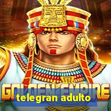 telegran adulto